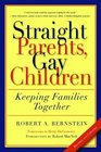 Straight Parents Gay Children Keeping Families Together