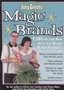 Joey Green\'s Magic Brands: 1,185 Brand-New Uses for Brand Name Products