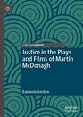 Justice in the Plays and Films of Martin McDonagh