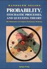 Probability Stochastic Processes And Queueing Theory