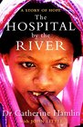 The Hospital By the River