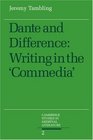 Dante and Difference Writing in the 'Commedia'