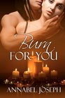 Burn For You