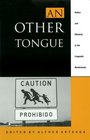 An Other Tongue Nation and Ethnicity in the Linguistic Borderlands