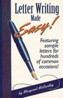 Letter Writing Made Easy Featuring Sample Letters for Hundreds of Common Occasions