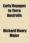 Early Voyages to Terra Australis