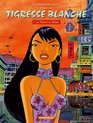 Tigresse blanche Deuxime cycle Tome 1