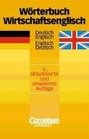 Worterbuch Wirtschaftsenglisch Deutsch  Englisch / Englisch  Deutsch