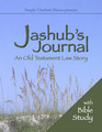 Jashub's Journal An Old Testament Law Story with Companion Bible Study