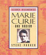 Marie Curie and Radium (A Science Discovery Book)