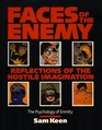 Faces of the Enemy Reflections of the Hostile Imagination  The Psychology of Enmity