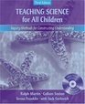 Teaching Science for All Children  Inquiry Methods for Constructing Understanding  MyLabSchool Edition