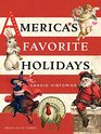America's Favorite Holidays Candid Histories