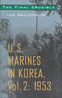 The Final Crucible US Marines in Korea 1953