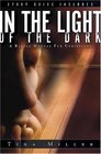 In the Light of the Dark A Battle Manual for Christians