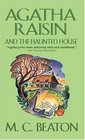 Agatha Raisin and the Haunted House (Agatha Raisin, Bk 14)
