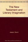 The New Testament and Literary Imagination