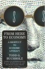From Here to Economy A Short Cut to Economic Literacy