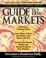 Investor's Business Daily Guide to the Markets