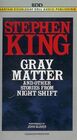 Gray Matter and Four Other Stories from Night Shift