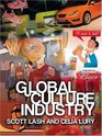Global Culture Industry The Mediation of Things