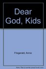 Dear God Kids