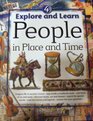 Explore and Learn: People in Place and Time, Volume 4