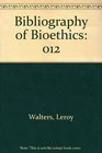 Bibliography of Bioethics