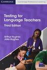 Testing for Language Teachers