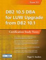 DB2 105 DBA for LUW Upgrade from DB2 101 Certification Study Notes