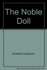 The Noble Doll