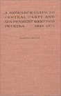 Research Guide to Central Party and Government Meetings in China 19491986