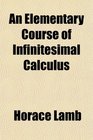 An Elementary Course of Infinitesimal Calculus