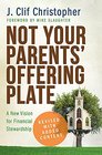 Not Your Parents' Offering Plate A New Vision for Financial Stewardship
