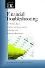 Financial Troubleshooting An Action Plan for Money Management in Small and Growing Business