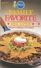 Pillsbury Family Favorite Recipes - Home Cooking at its Easiest (Pillsbury Classics #68)