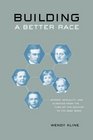 Building a Better Race Gender Sexuality and Eugenics from the Turn of the Century to the Baby Boom