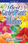Best Garden Plants for Illinois (Best Garden Plants For...)