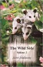 The Wild Side Volume 2