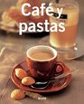 Cafe y pastas (Cocina tendencias series)