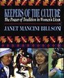 Keepers of the Culture The Power of Tradition in Women's Lives