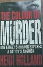 The Colour of Murder One Family's Horror Exposes a Nation's Anguish