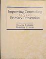 Improving Counseling Through Primary Prevention