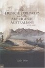 French Explorers and Aboriginal Australians