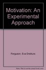 Motivation and Experimental Approach