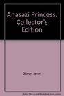 Anasazi Princess Collector's Edition