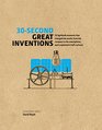 30Second Great Inventions 50 lightbulb moments that changed the world from the compass to the smartphone each explained in half a minute