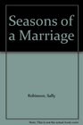 Seasons of a Marriage