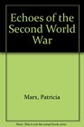 Echoes of the Second World War