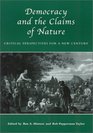 Democracy and the Claims of Nature Critical Perspectives for a New Century  Critical Perspectives for a New Century